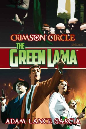 [The Green Lama Legacy Series 01] • The Green Lama · Crimson Circle